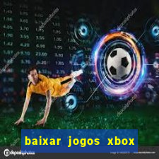 baixar jogos xbox 360 iso usando utorrent